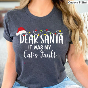 Camiseta Caros Papais noeis, foi a culpa do meu gato.