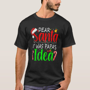 Camiseta Caros Papais noeis, foi a ideia do papai Papais no