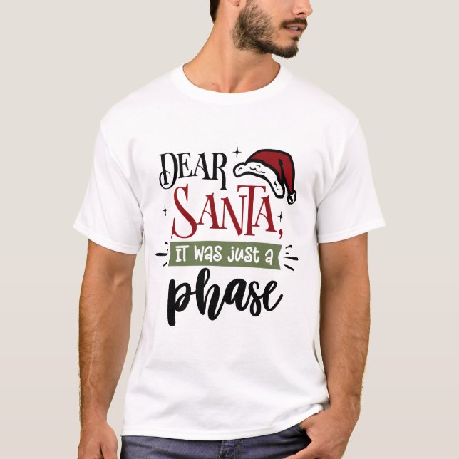Camiseta Caros Papais noeis Foi Apenas Uma Fase | Natal eng (Frente)