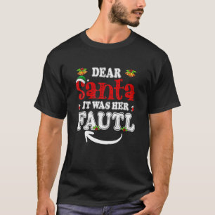 Camiseta Caros Papais noeis, Foi Culpa Dela O Seu Natal E O