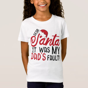 Camiseta Caros Papais noeis, Foi Culpa Do Meu Pai