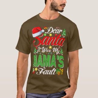 Camiseta Caros Papais noeis, Foi O Natal Da Minha Mãe.