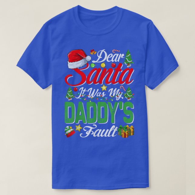 Camiseta Caros Papais noeis, Foi O Natal Da Minha Morte. (Frente do Design)