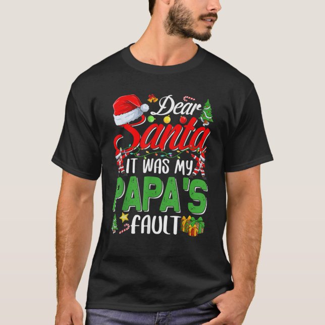 Camiseta Caros Papais noeis, foi o Natal do meu pai. (Frente)