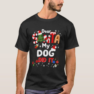 Camiseta Caros Papais noeis Meu Cachorro Fez Engraçadinho D