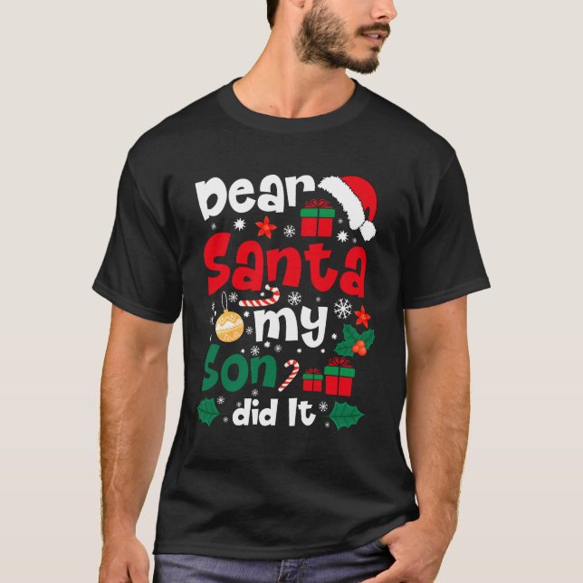Camiseta Caros Papais noeis Meu Filho Fez Um Natal Engraçad (Frente)