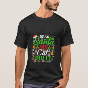 Camiseta Caros Papais noeis, Meu Gato... Eu Engraçava Papai