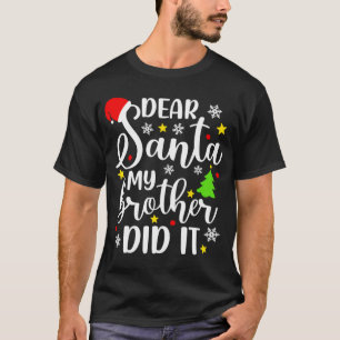 Camiseta Caros Papais noeis Meu Irmão Fez Um Natal Engraçad