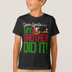 Camiseta Caros Papais noeis, Meu Irmão Fez Um Natal Malvado