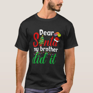 Camiseta Caros Papais noeis, Meu Irmão Fez Uma Piada De Na