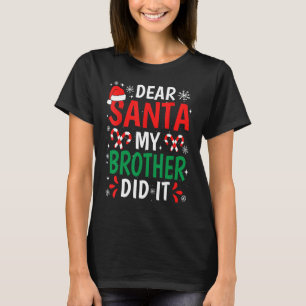 Camiseta Caros Papais noeis, Meu Irmão Fez Uma Piada De Nat