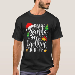 Camiseta Caros Papais noeis, Meu Irmão Fez Uma Piada De Nat