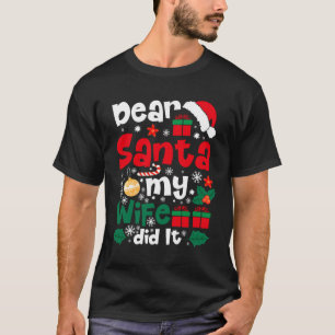 Camiseta Caros Papais noeis, Minha Esposa Fez Um Feliz Nata