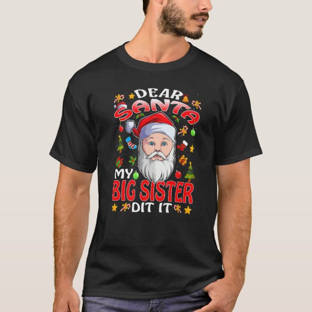 Camiseta Caros Papais noeis, Minha Irmã Fez No Natal (Frente)