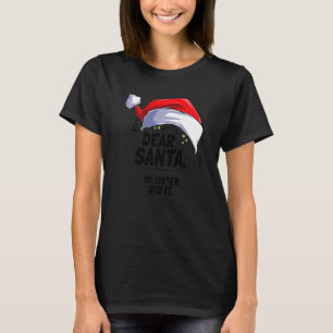 Camiseta Caros Papais noeis, Minha Irmã Fez No Natal 1