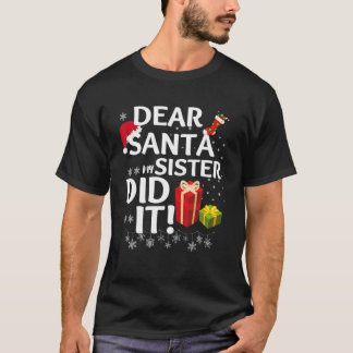 Camiseta Caros Papais noeis, Minha Irmã Fez O Natal Igualan