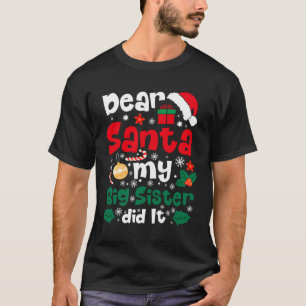 Camiseta Caros Papais noeis Minha Irmã Fez Um Natal Engraça