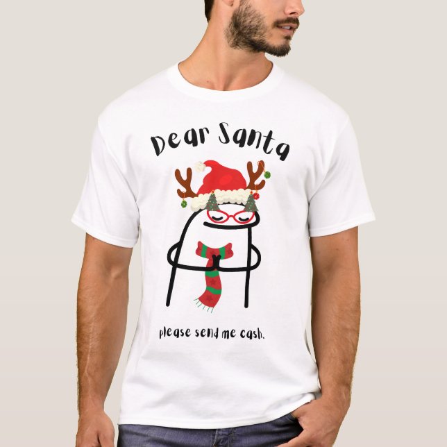 Camiseta Caros Papais noeis, Por Favor, Envie-Me Dinheiro (Frente)