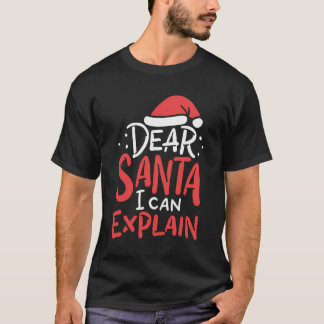 Camiseta Caros Papais noeis, Posso Explicar O Mau Comportam