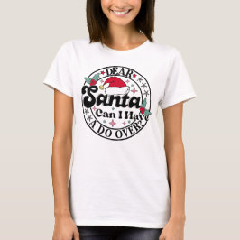 Camiseta Caros Papais noeis, Posso Ter Uma Segunda Oportuni