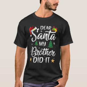 Camiseta Caros Papais noeis Que Meu Irmão Fez