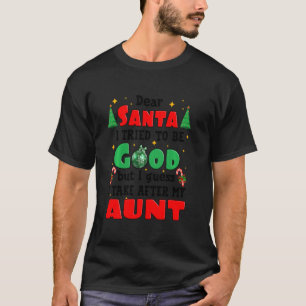 Camiseta Caros Papais noeis, Tentei Ser Boa, Minha Tia Engr