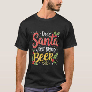 Camiseta Caros Papais noeis, Tragam A Cláusula Beer Santa