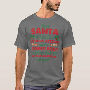 Camiseta Caros Papais noeis, Tudo O Que Eu Quero É Uma Cont