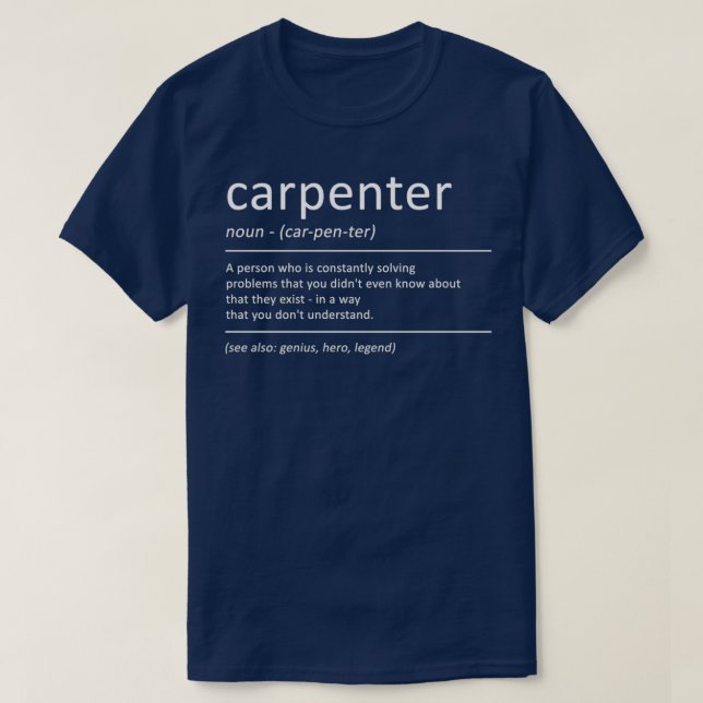 Camiseta Carpenter Funny Definition Humor Woodworking (Frente do Design)
