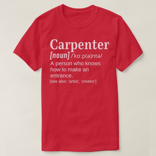 Camiseta Carpenter Joiner Gift Funny Clever Definition Know (Frente do Design)