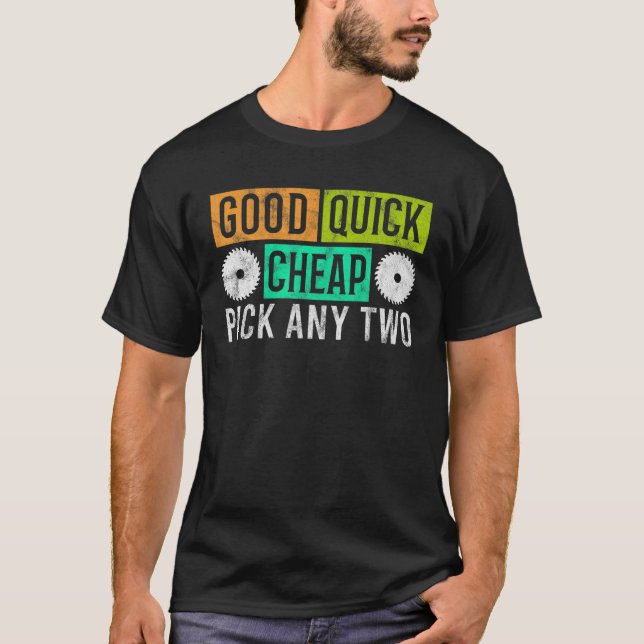 Camiseta Carpentry Boa Escolha Barata Qualquer Dois Carpent (Frente)