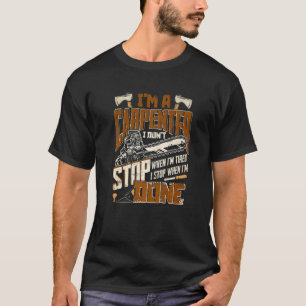 Camiseta Carpentry Craftsman Wood Worker Im Um Carpinteiro