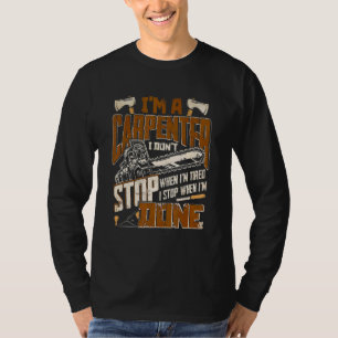 Camiseta Carpentry Craftsman Wood Worker Im Um Carpinteiro
