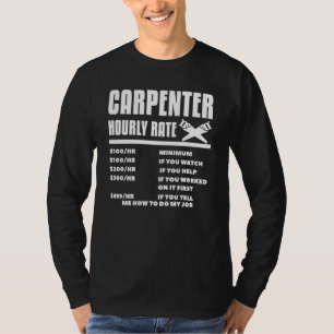 Camiseta Carpinteiro de madeira de carpintaria de taxa horá