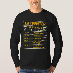 Camiseta Carpinteiro de madeira de carpintaria de taxa horá