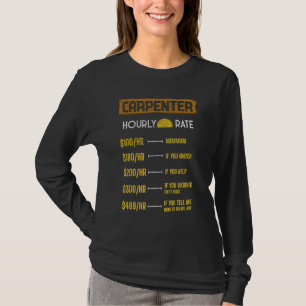 Camiseta Carpinteiro de madeira de carpinteiro de taxa horá
