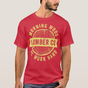 Camiseta Carpinteiro Engraçado para Homens Morningwood Lumb