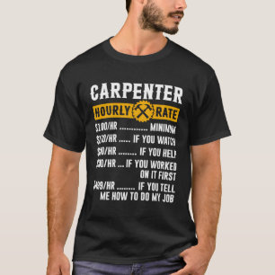 Camiseta Carpinteiro Roupa de madeira com taxa horária Engr
