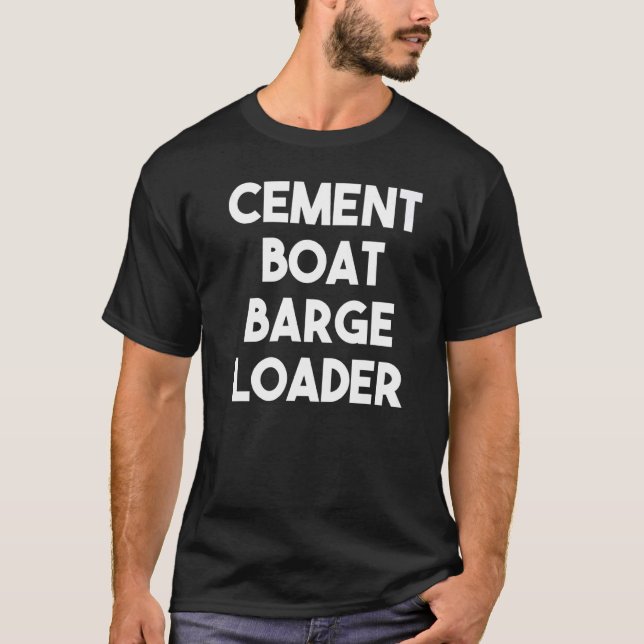 Camiseta Carregador de barcos de cimento (Frente)