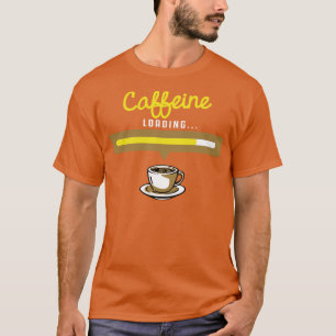 Camiseta Carregamento de Cafeína Aguarde TShirt Hot Brew Mo
