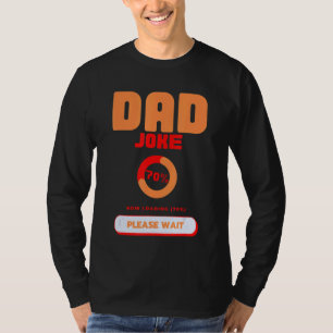 Camiseta Carregamento de Piada de Pai de Meninos Aguarde Pa