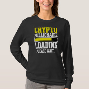 Camiseta Carregamento do Crypto Millionaire Aguarde