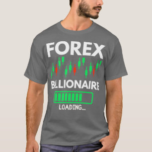 Camiseta Carregamento Forex Billionaire 2