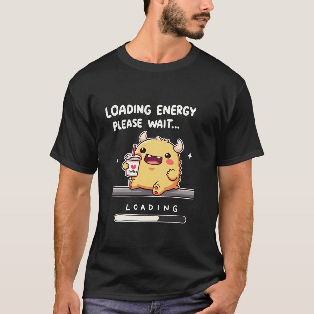 Camiseta Carregando energia com um monstro bonito (Frente)