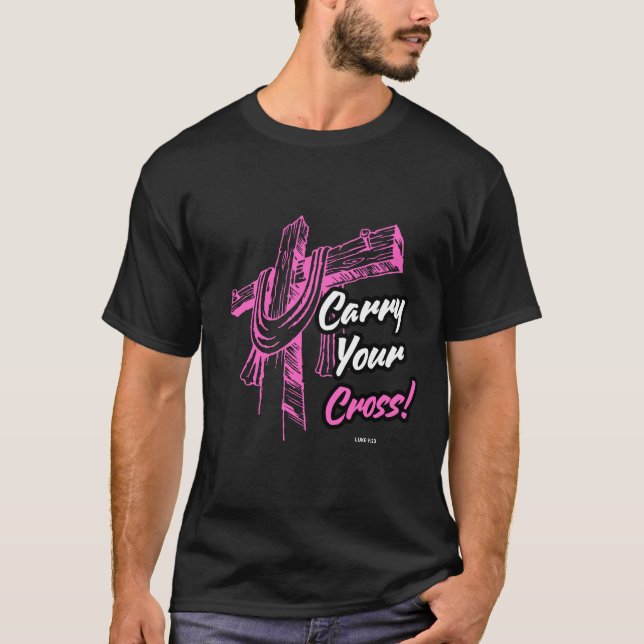 Camiseta carregar sua cruz (Frente)