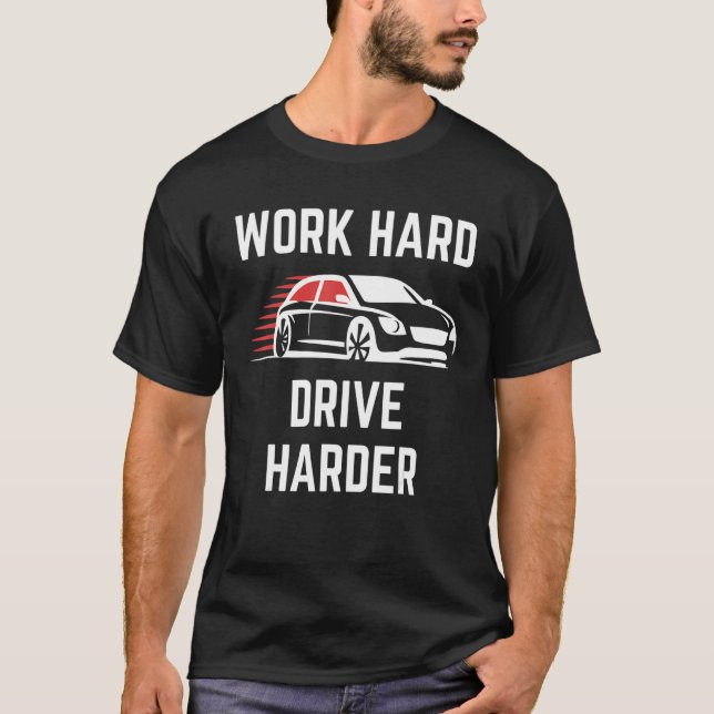 Camiseta Carro de Corrida Mais Duro para Unidade de Duro de (Frente)