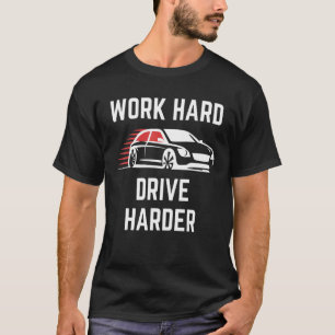 Camiseta Carro de Corrida Mais Duro para Unidade de Duro de