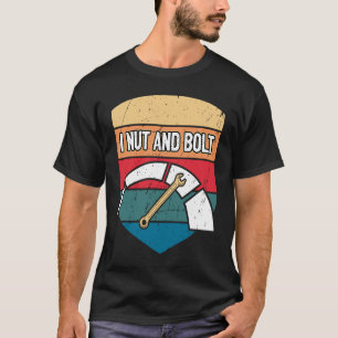 Camiseta Carro de Reparação Mecânica do Humor de Nut e Bolt