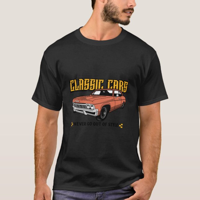 Camiseta Carros clássicos nunca saem do estilo (Frente)