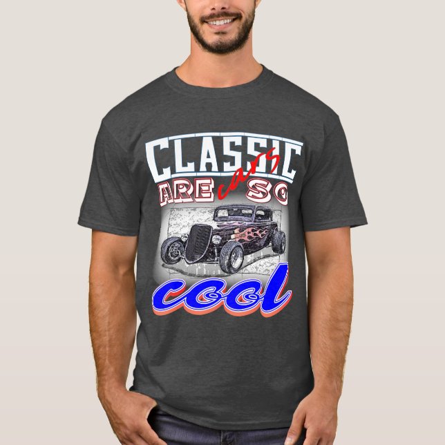 Camiseta carros clássicos são tão legal - carro retrô (Frente)
